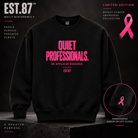 Limited Edition EST 87 Breast Cancer Awareness Quiet Professionals Crewneck