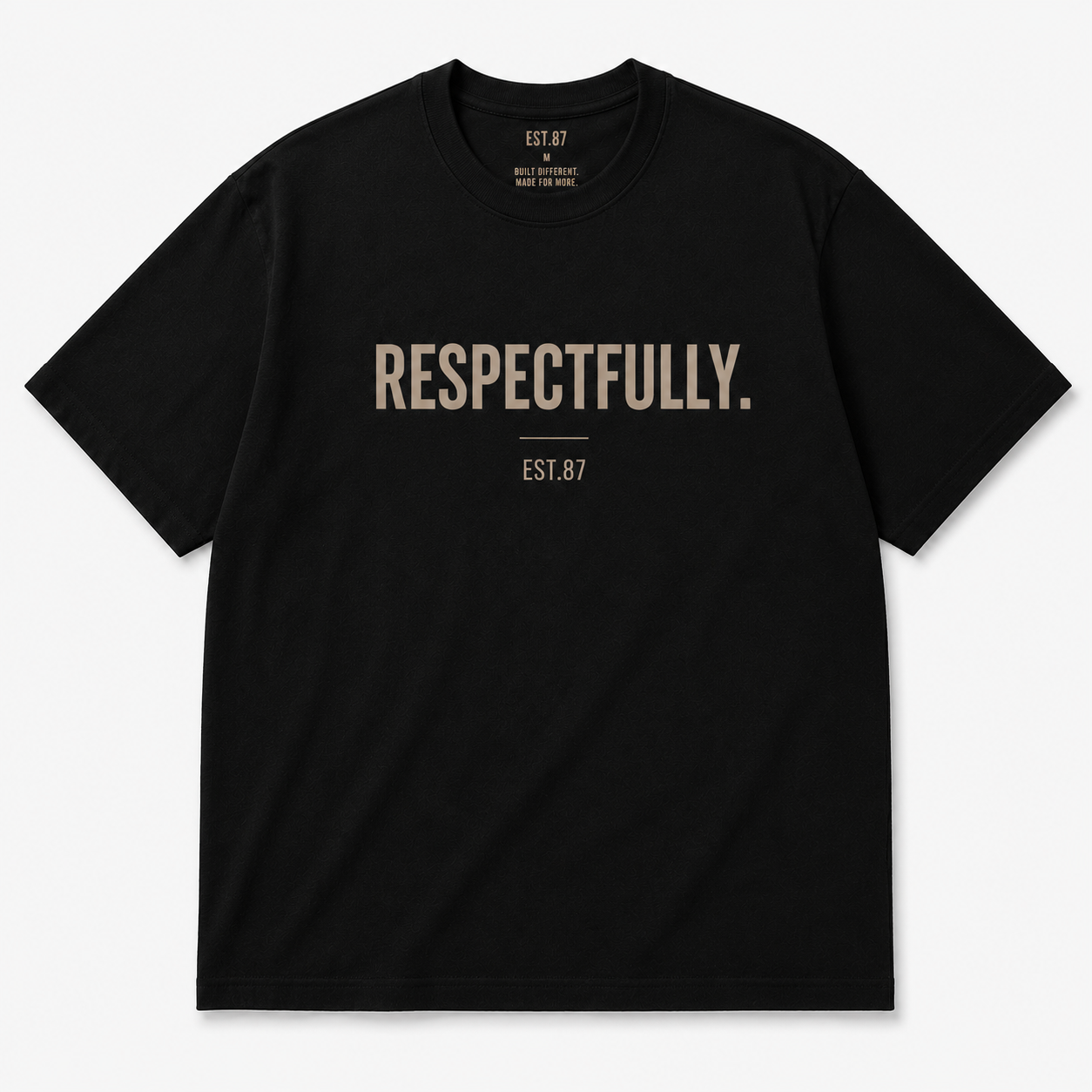 EST.87- Respectfully. Move With Intention.™ Tee